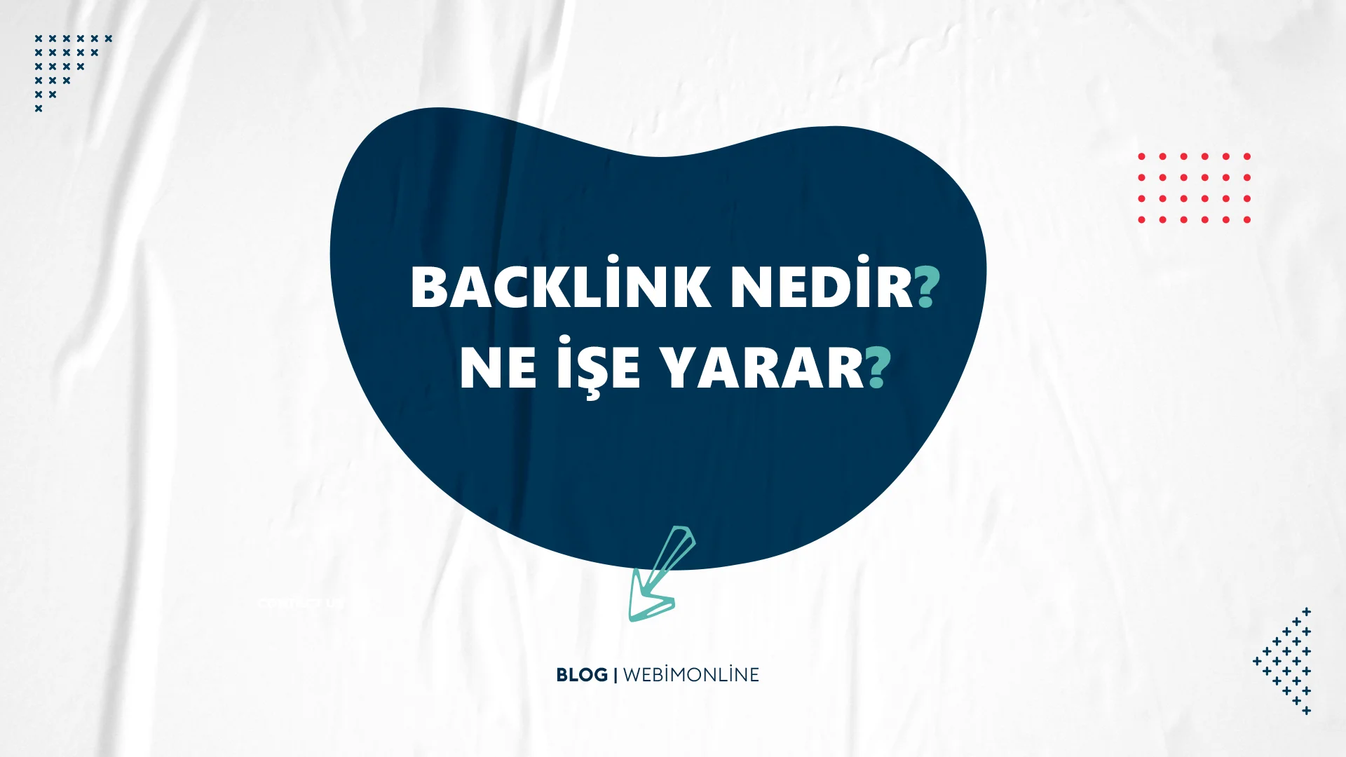 Backlink Nedir? Ne İşe Yarar?
