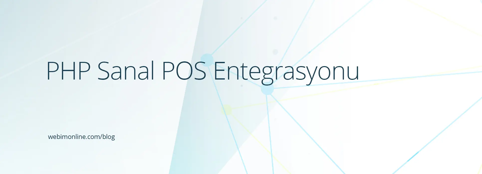 PHP Sanal POS Entegrasyonu Nasıl Yapılır?