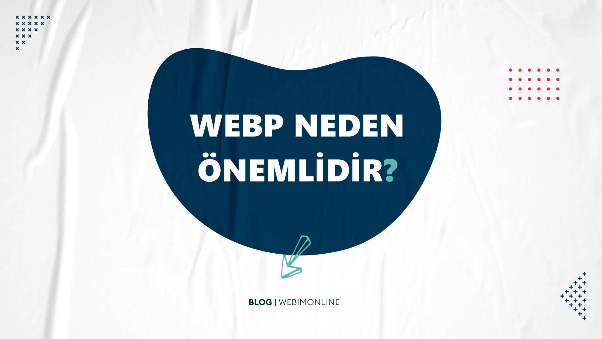 WebP Neden Önemlidir?