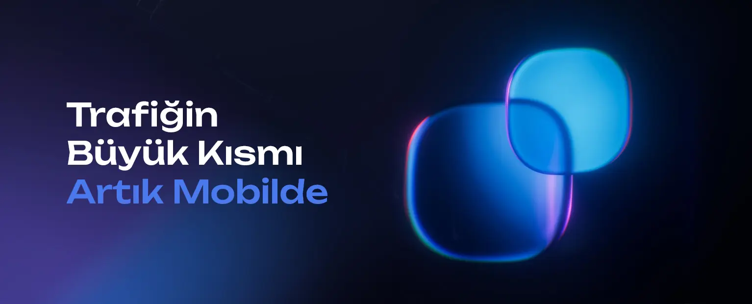 Mobil uygulama geliştirme firması seçerken nelere bakmalısınız?